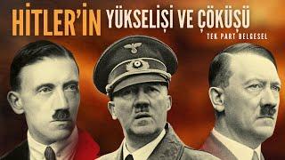 Adolf Hitler'in Hayatı - Dünyayı Sarsan Liderin Gerçek Hikayesi