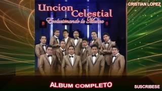 UNCION CELESTIAL ÁLBUM COMPLETO