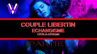 Un couple libertin se dévoile ! Confessions d’un Couple Libre | Sexualité et Confidences 