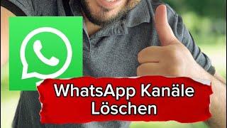 WhatsApp Kanäle löschen oder ausblenden? So machst du das!