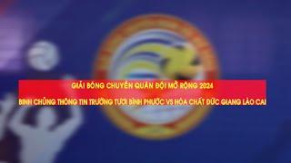 TRỰC TIẾP : BCTT Trường Tươi BP vs HC Đức Giang LC - Giải Bóng chuyền Quân đội 2024 | Quán thể thao