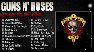 GNR Greatest Hits Album - Best of GNR - GNR Full Album - Guns N' Roses