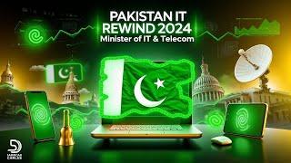 PAKISTAN IT REWIND 2024 | SHAZA FATIMA | MINISTRY OF IT & TELECOM PAKISTAN |