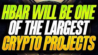 HEDERA HBAR WILL BE ONE OF THE LARGEST PROJECTS IN CRYPTO - MUST WATCH