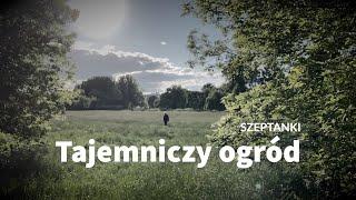 Opowiadanie na dobranoc - Tajemniczy ogród - ASMR po polsku - Czytanie do snu