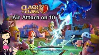 Attack on 10 level base || Air Attack || clash of clans || Skitty Gaming