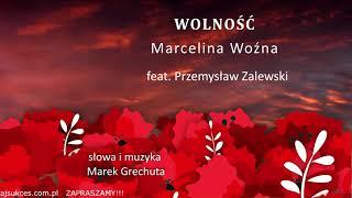 "Wolność" - Marcelina Woźna