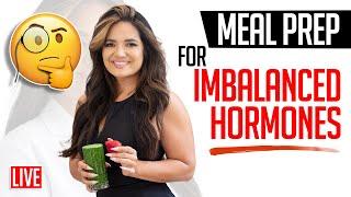 gaugegirltraining is live! Meal Prep for Imbalanced Hormones 