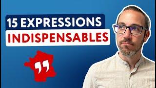 15 expressions que les Français utilisent tous les jours