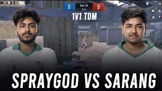 Spraygod vs Sarang The Ultimate BGMI 1v1 TDM | RNTX | Team Xspark