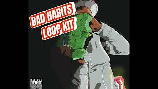 [FREE] "Bad Habits" Loop Kit (Detroit, Veeze, Baby Smoove, Babyface Ray, Wizz Havinn + more)