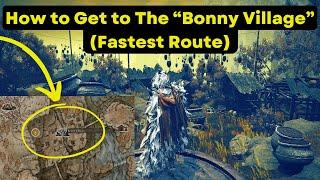 Elden Ring - "Bonny Village" Location Guide (Fastest Route)