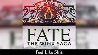 Fate: The Winx Saga - Season 2 - Feel Like Shit - SOUNDTRACK