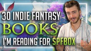 All 30 Indie Fantasy Books I'm Reading for SPFBOX