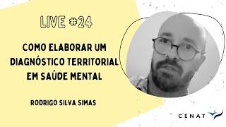 Live # 24 -  Como elaborar um Diagnóstico Territorial em saúde mental