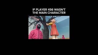 IF PLAYER 456 WASN'T THE MAIN CHARACTER IN SQUID GAME SEASON 2 #squidgame #netflix #squidgame2