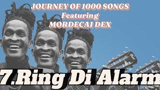 [7/1000] MORDECAI DEX - Ring Di Alarm (Acoustic) [SMS “SKIZA 6987827” TO 811]