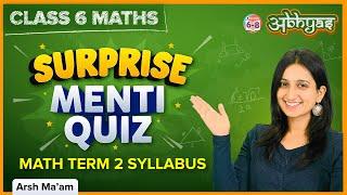 Surprise Menti Quiz | Math Term 2 Syllabus | Class 6 | BYJU'S