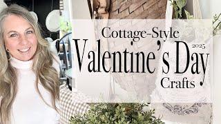 Cottage-Style Valentine's Day Crafts | 5 Beautiful Craft Ideas | 2025