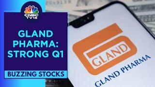 Gland Pharma Surges In Trade On Back Of Strong Q1FY24 Earnings | CNBC TV18