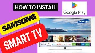 How to Install Google Play Store on a Samsung Smart Tv