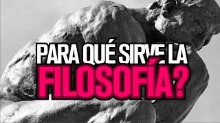 ¿Para qué sirve la filosofía? Una breve reflexión