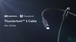 Cable Matters 80Gbps Thunderbolt 5 Cable with up to 120Gbps Bandwidth Boost and 240W Charging