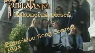 Tublatanka - Nekonečná pieseň (Eurovision Song Contest 1994)