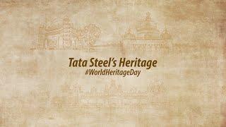 Tata Steel | World Heritage Day | Heritage of Jamshedpur