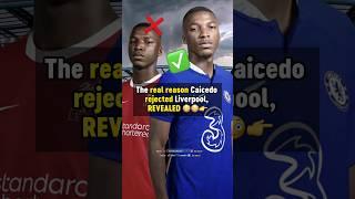 REAL REASON Caicedo REJECTED Liverpool  #football