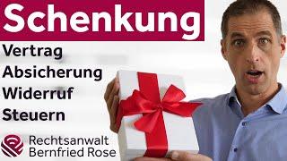 Schenkung – Recht & Steuern für Schenker und Beschenkte (Fachanwaltskanzlei ROSE & PARTNER)