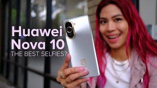 HUAWEI nova 10: THE ULTIMATE SELFIE PHONE?