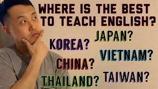 Best Asian country to teach English for YOU!