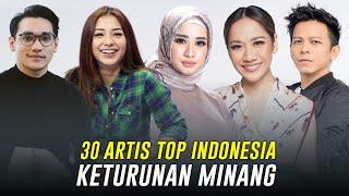 30 Artis Top Indonesia Berdarah Minang