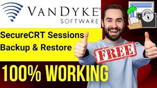 [Fixed] VanDyke SecureCRT session backup and restore | Export - Import [2022]