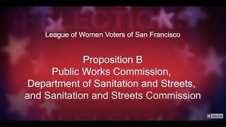 Prop B – Dept of Sanitation & Streets, Sanitation & Streets Commission, & Public Works Commission