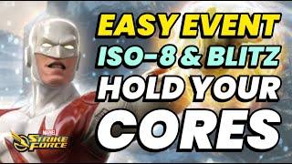 HOLD YOUR CORES! DO THIS FOR SUPER EASY EVENT WEEK! ISO-8 & BLITZ EVENT MATH | MARVEL Strike Force