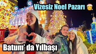 Bu videoyu İZLEMEDEN Batum' a GİTMEYİN ! Batum Gezi Rehberi ve Christmas Market Noel Pazarı ~40 