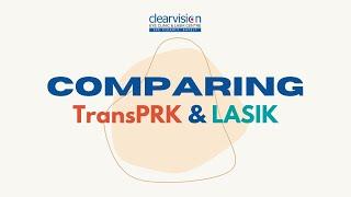 LASIK vs TransPRK