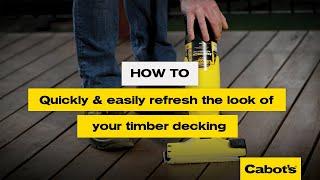 How to quickly & easily refresh the look of your timber decking | Cabot's EasyDeck™