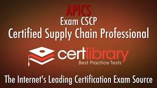 CSCP APICS Certification Practice Test - 2018 | www.certlibrary.com