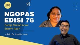 NGOPAS 76 - Gereja Ramah Anak: Seperti Apa?