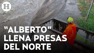 ¡Tormenta Tropical Alberto contra la sequía! Comienzan a llenarse las presas en el norte de México