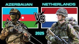 Azerbaycan vs Hollanda askeri güç 2025 | Azerbaijan vs Netherland military power comparison 2025