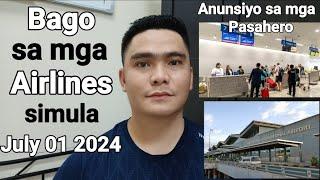 BAGO SA MGA AIRLINES SIMULA SA JULY 01 2024 ANUNSIYO SA LAHAT NG MGA PASAHERO