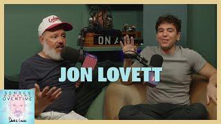 Jon Lovett | Senses Working Overtime with David Cross | Headgum