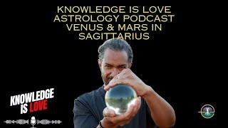 Venus & Mars in Sagittarius Love for the Culture Happy Sagittarius New Moon #astrology #sagittarius