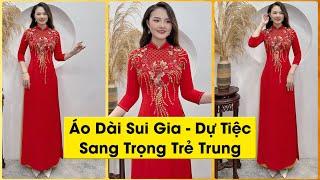 Áo Dài Sui Gia Trẻ Trung Sang Trọng M17 - Áo Dài Xuân Quỳnh