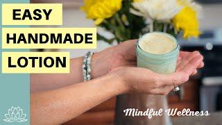 BEST Moisturizer DIY Lotion Recipe Natural Ingredients | Natural Minimalist | Mindful Wellness