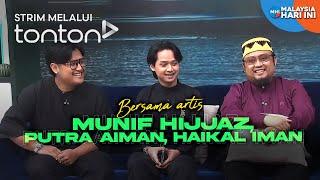 [CLIP] MHI (7 Mar 2025): Bersama Artis: Munif Hijjaz, Putra Aiman, Haikal Iman | Tonton